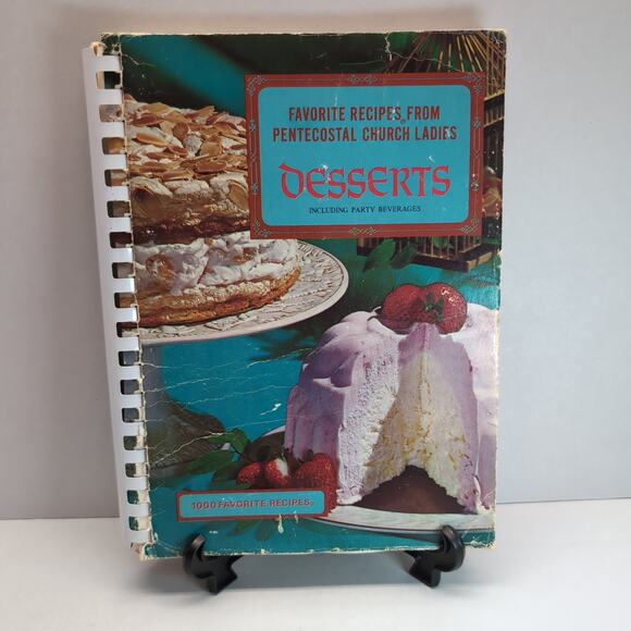 Favorite Recipes From Pentecostal Church Ladies Desserts Cookbook Alabama - Picture 1 of 10